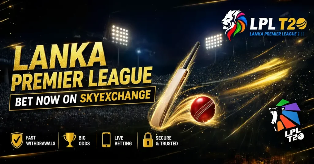 Lanka Premier League (LPL) Betting on SkyExchange