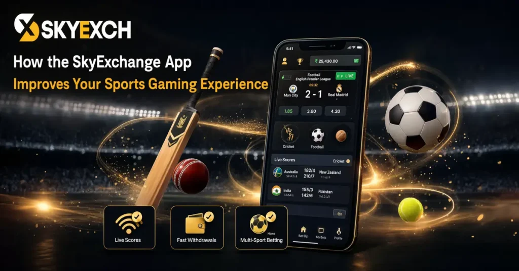 SkyExchange App Improves Your Sports Gaming Experience